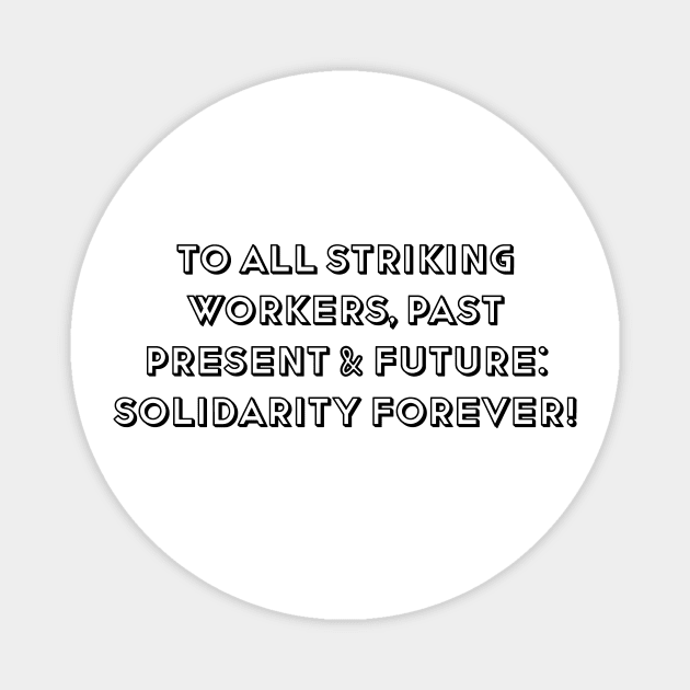 WORKER SOLIDARITY Magnet by TriciaRobinsonIllustration